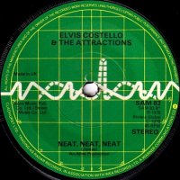 ELVIS COSTELLO & THE ATTRACTIONS / NEAT, NEAT, NEAT(7インチ)