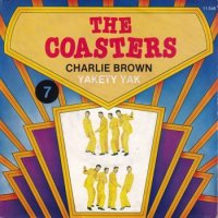 COASTERS / CHARLIE BROWN / YAKETY YAK(7)