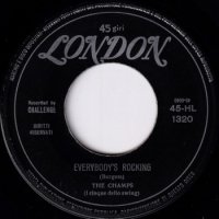 CHAMPS / EVERYBODY'S ROCKING(7)