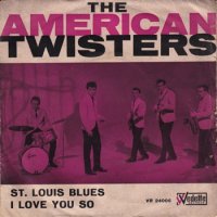 AMERICAN TWISTERS / ST. LOUIS BLUES(7)