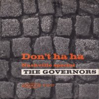 GOVERNORS / DON'T HA HA(7)