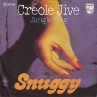 SNUGGY / CREOLE JIVE(7)