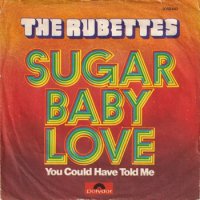 RUBETTES / SUGAR BABY LOVE (7)