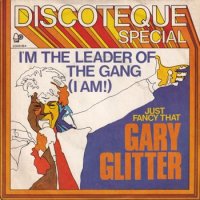 GARY GLITTER / I'M THE LEADER OF THE GANG (I AM!)(7)