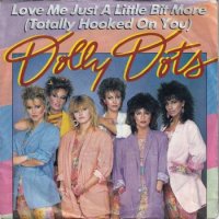 DOLLY DOTS / LOVE ME JUST A LITTLE BIT MORE(7)