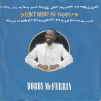 BOBBY MCFERRIN / DON'T WORRY, BE HAPPY(7)