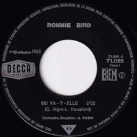 RONNIE BIRD / OU VA-T-ELLE(7)