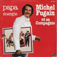 MICHEL FUGAIN ET SA COMPAGNIE / PAPA(7)