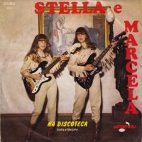 STELLA E MARCELA / NA DISCOTECA / AS NOTICIAS(7インチ)