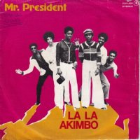 MR. PRESIDENT / LA LA AKIMBO / DO IT(7)