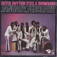 DUTCH RHYTHM STEEL & SHOWBAND / JANUARY, FEBRUARY(7)