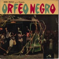 JERRY MENGO Y SU ORQUESTA / ORFEO NEGRO(7インチ)