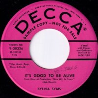 SYLVIA SYMS / IT'S GOOD TO BE ALIVE(7)