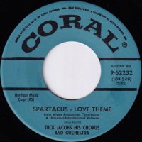 DICK JACOBS HIS CHORUS AND ORCHESTRA / SPARTACUS - LOVE THEME(7)