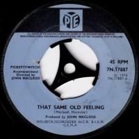 PICKETTYWITCH / THAT SAME OLD FEELING(7)