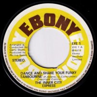 INNER CITY EXPRESS / DANCE AND SHAKE YOUR FUNKY TAMBOURINE(7)