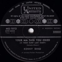 KENNY DINO / YOUR MA SAID YOU CRIED IN YOUR SLEEP LAST NIGHT(7)