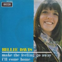 BILLIE DAVIS / MAKE THE FEELING GO AWAY(7)