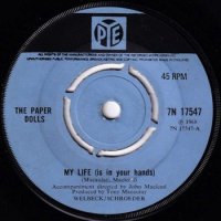 PAPER DOLLS / MY LIFE (IS IN YOUR HANDS)(7)
