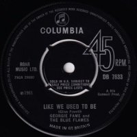 GEORGIE FAME AND THE BLUE FLAMES / LIKE WE USED TO BE(7)