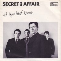 SECRET AFFAIR / LET YOUR HEART DANCE(7)