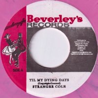 STRANGER COLE / TIL MY DYING DAYS / OH HOW I NEED YOU(7)