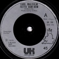 CARL MALCOLM / FATTIE BUM-BUM(7)