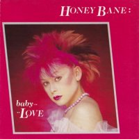 HONEY BANE / BABY LOVE(7)