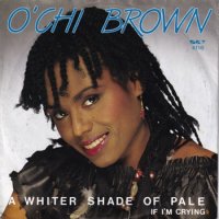 O'CHI BROWN / A WHITER SHADE OF PALE(7)