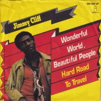 JIMMY CLIFF / WONDERFUL WORLD, BEAUTIFUL PEOPLE(7)