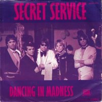 SECRET SERVICE / DANCING IN MADNESS(7)