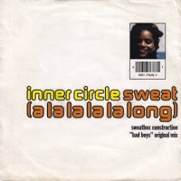 INNER CIRCLE / SWEAT (A LA LA LA LA LONG)(7)