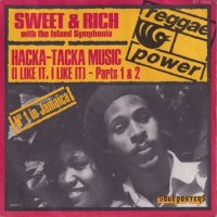 SWEET & RICH WITH THE ISLAND SYMPHONIA / HACKA-TACKA MUSIC (I LIKE IT, I LIKE IT)(7)