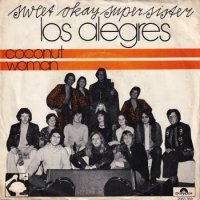 SWEET OKAY SUPERSISTER FEATURING LOS ALEGRES / COCONUT WOMAN(7)