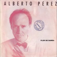 ALBERTO PEREZ / FLOR DE SAMBA(7)