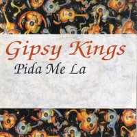 GIPSY KINGS / PIDA ME LA(7)