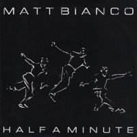 MATT BIANCO / HALF A MINUTE(7)