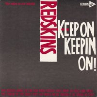 REDSKINS / KEEP ON KEEPIN' ON!(7)