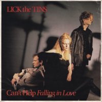 LICK THE TINS / CAN'T HELP FALLING IN LOVE(7)