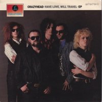 CRAZYHEAD / HAVE LOVE, WILL TRAVEL(7)