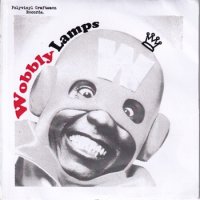 WOBBLY LAMPS / WOBBLY LAMPS(7+CD-R)