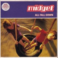 MIDGET / ALL FALL DOWN(7)