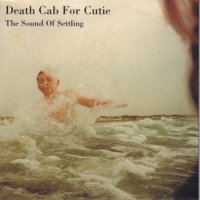 DEATH CAB FOR CUTIE / THE SOUND OF SETTLING / THIS CHARMING MAN(7)