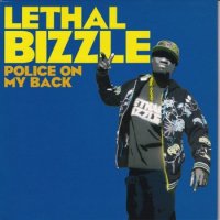 LETHAL BIZZLE / POLICE ON MY BACK(7)