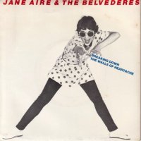 JANE AIRE AND THE BELVEDERES / BREAKING DOWN THE WALLS OF HEARTACHE(7)