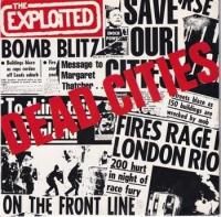 EXPLOITED / DEAD CITIES(7)