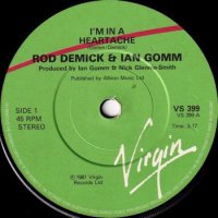 ROD DEMICK & IAN GOMM / I'M IN A HEARTACHE(7)