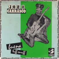 JOE KING CARRASCO & THE CROWNS / BUENA / TUFF ENUFF(7)