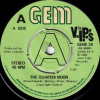 V.I.P.'S / THE QUARTER MOON(7)