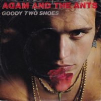 ADAM AND THE ANTS / GOODY TWO SHOES(7)